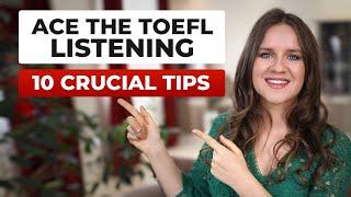 How to score 30/30 on the TOEFL Listening: 10 Must-Know Tips