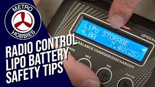 Hobby Tips Easy RC Safety | A Quick Guide in Charging, Storing, and Longevity of your LiPo Battery!