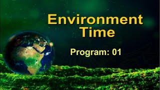 Environment Time | Program 01 | Environmental Pollution | AIOU