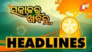 7 AM Headlines | 24th August 2023 | Odisha TV | OTV