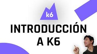 Testing de Carga Automatizado con K6 (Introducción  Bases)