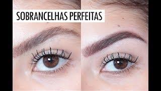 Sobrancelhas perfeitas em casa | Por Jessica Melo