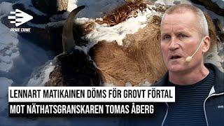 LENNART MATIKAINEN & ÅSA VESTERBERG DÖMS FÖR GROVT FÖRTAL AV NÄTHATSGRANSKAREN