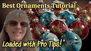 439. Tell All Ornaments Tutorial! Christmas! Countless Tips! #christmasdecor #ornaments #diycraft