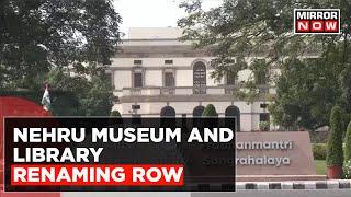 Nehru Memorial Museum And Library Renamed, Congress Slams Centre Over Name Change