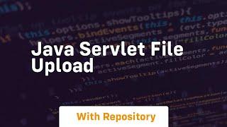 java servlet file upload