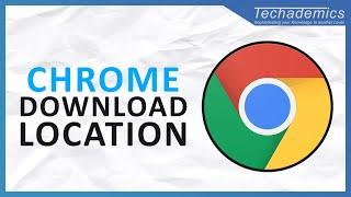 How To Change Default Download Location In Chrome - (Quick & Easy)