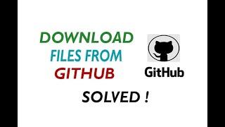  How to Download Files from GitHub