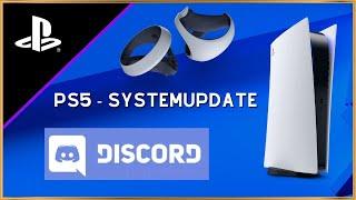 Endlich Discord auf der PS5 , PSVR2 Controller Update und mehr - Systemupdate 23.01-07