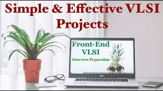 Must do simple vlsi projects | What is Front end VLSI | Beginner VLSI Mini Projects | Rajveer Singh