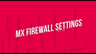 Cisco Meraki MX | Firewall Setting Overview and configuration