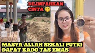 PUTRI DAPAT TAS EMAS ‼️ Di Limpahkan Banyak Cinta 