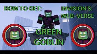 HOW TO GET "GREEN GOBLIN" IN INVISION'S: WEB-VERSE (ROBLOX)