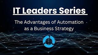 The Advantages of Automation as a Business Strategy