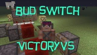 Bud Switch - Mineraft - VictoryV5