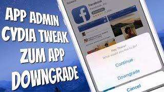 App ADMIN - Ältere App Versionen aus dem App Store laden (App Downgrade) - Cydia Tweak iPhone & Co