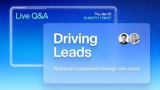 How to generate leads through live-streaming | Live Q&A