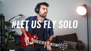 #LetUsFlySolo | Jordan Monteverdi - Let Us Fly Solo Cover | #Rockloe Challenge