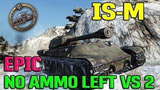 World Of Tanks | IS-M - 7600 Damage - 9 Kills- No ammo left VS 2