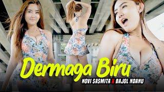 DERMAGA BIRU - Novi Sasmita X Bajol Ndanu (Official Music Video)