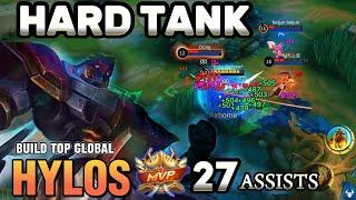 WTF..!! This HARD TANK is BRUTAL.!! | Hylos Top 1 Global Build 2023~MLBB