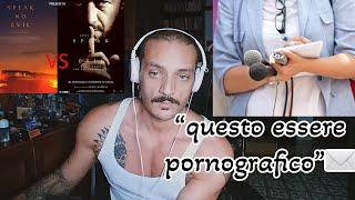 un Giornalista/Critico mi vuole fuori dal settore + CONFRONTO "Speak No Evil" danese/remake USA