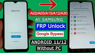 Samsung Galaxy A02,A03,A12,A13,A10,A30,A32 Frp Bypass Android 12 | Google Account Unlock Without PC