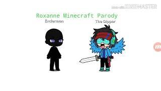 [Gacha Life Animation] "Roxanne" (Minecraft Parody)