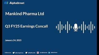 Mankind Pharma Ltd Q3 FY2024-25 Earnings Conference Call