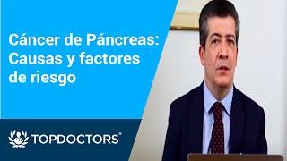 Cáncer de Páncreas: Causas y factores de riesgo