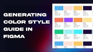 Generating Color Style Guide in Figma