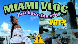 Miami Vlog || JUST HAVE FUN ERA