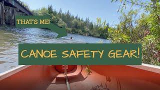 Canoe Safety Gear - What you need and what I have