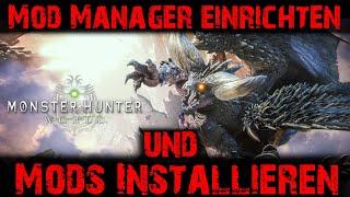 Mod Manager für Monster Hunter World Tutorial