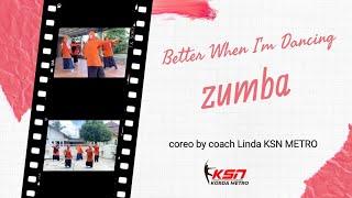 Better When I'm Dancing (Meghan Trainor) Zumba | coreo by Coach Linda KSN Metro