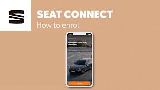 How to enrol to SEAT CONNECT | SEAT