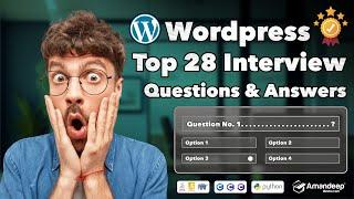 Top 28 Wordpress Interview Questions & Answers | Wordpress MCQ  | Crack Interviews  | Exam Q & A 