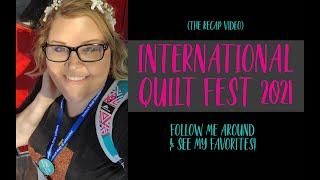 International Quilt Festival 2021 - Houston Texas