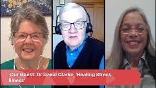 Dr David Clarke, Healing Gastro & Stomach Issues, IBS, TMS, Chronic Pain and Autoimmune Disease