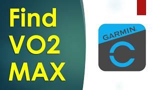 How do you Find VO2 MAX in Garmin?