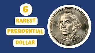 Top 6 Rare Presidential Dollar Coins - Coin Value Checker