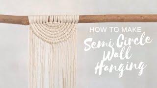 How to Make Semi Circle Wall Hanging| Macrame Pattern| Macrame Semi Circle| Habit Made