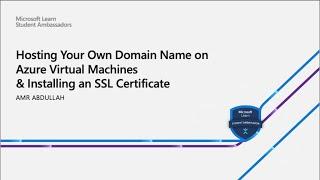 Hosting Your Own Domain Name on Azure Virtual Machines & Installing an SSL Certificate