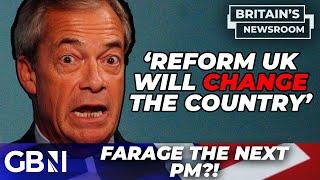 Nigel Farage TIPPED to be the next Prime Minster: 'Reform UK would bring REAL change to the country'