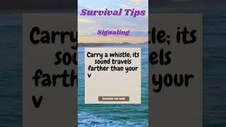 SURVIVAL TIPS