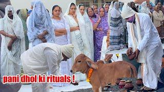 Dada ko yaad karke sab emotional ho gaye aur pani dhol ki rituals finish karke sab nikale