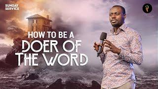 How To Be A Doer Of The Word | Phaneroo Sunday Service 308 | Apostle Grace Lubega