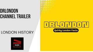 DrLondon Channel Trailer