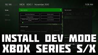 Install Dev Mode Xbox Series S and X! Dev Mode Full Setup Tutorial & App Install Guide!