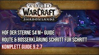 WOW - Hof der Sterne M+ Guide | Route & Boss | S1 Dragonflight Mythic plus | versteck Spiel |